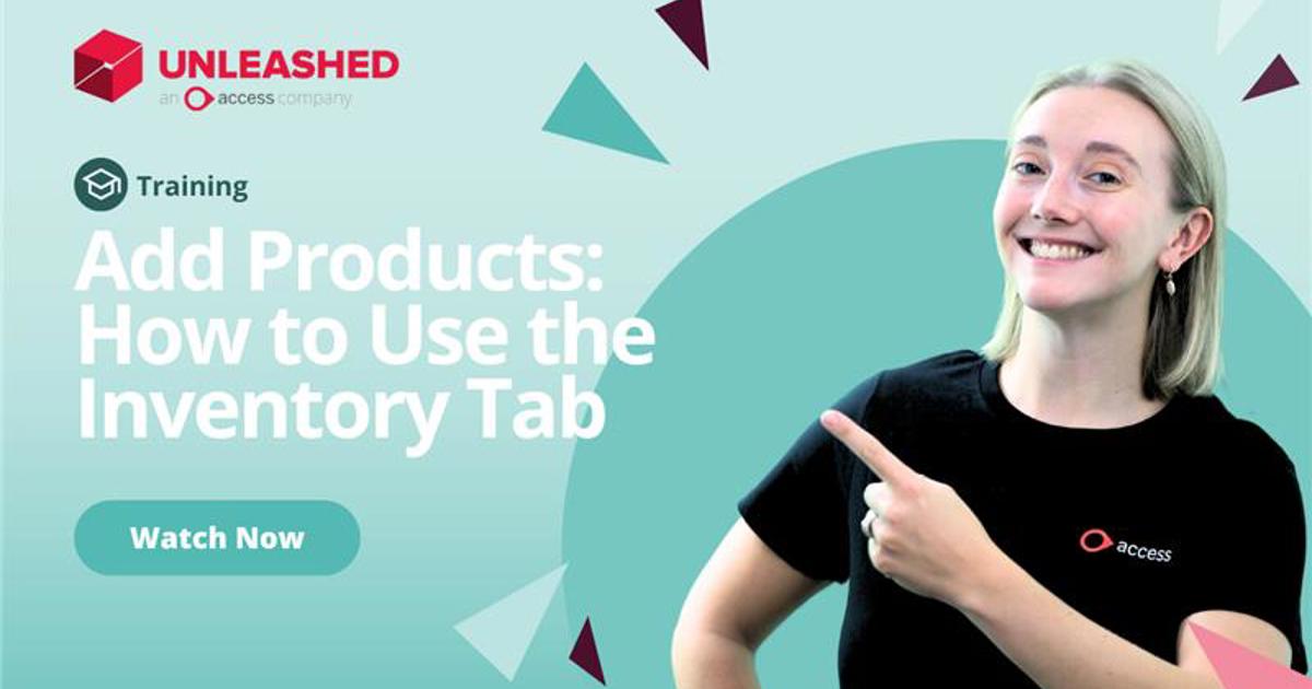 Unleashed Inventory A Guide to Product Inventory Tab in Unleashed