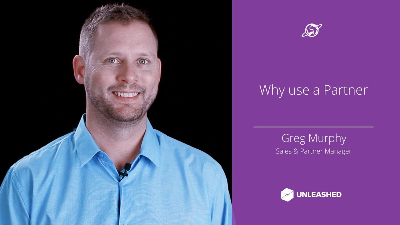 Use Partner Why use a Partner - Unleashed Software