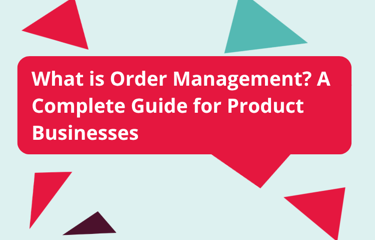 What Is Order Management