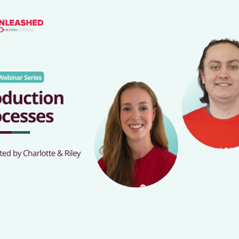 Production Processes Video Banner Charlotte And Riley at Unleashed